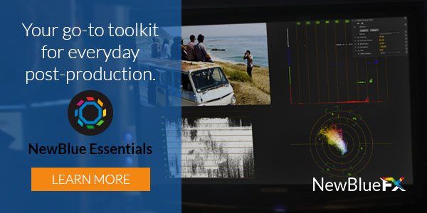 Essentials CTA Use NewBlue Essentials after shooting video on the run